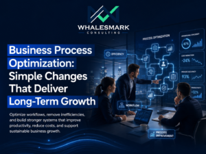 Business Process Optimization: Simple Changes That Deliver Long-Term Growth